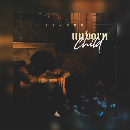 DEVOUR - UNBORN CHILD