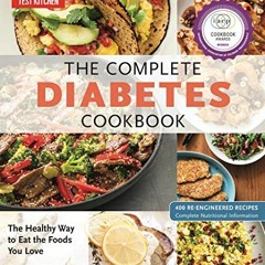 FREE PDF 📗 The Complete Diabetes Cookbook: The Healthy Way to Eat the Foods You Love