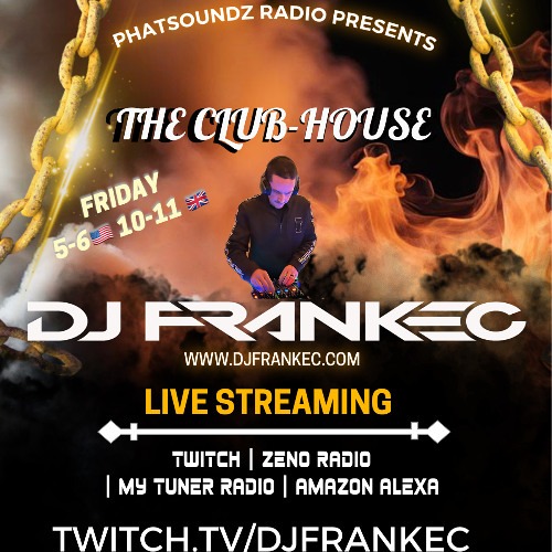 The Club-House by DJ FrankEC on Phatsoundz Radio (6-20-25)