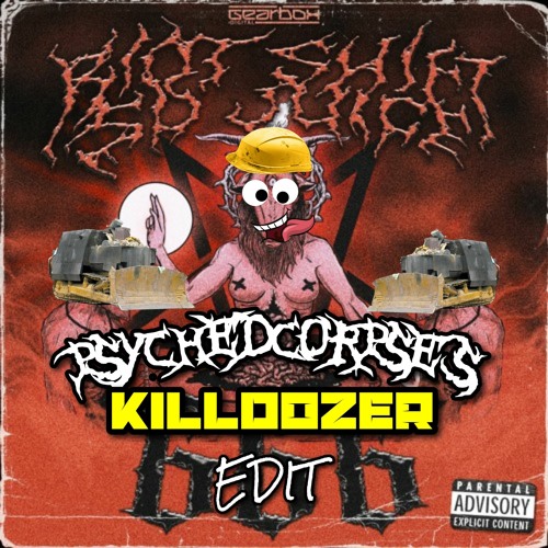 Riot Shift & So Juice - 666 [(Jimmy Gomez Edit)PSYCHEDCORPSE's KILLDOZER EDIT] FREE DL