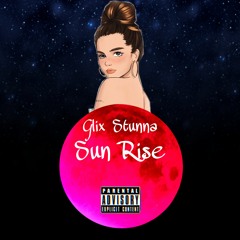 Glixstunna - Sunrise