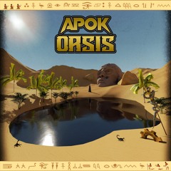 Apok - Oasis