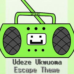 Udeze Ukwuoma - Escape Theme