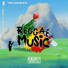 REGGAE REMIX 2021 | William Back - Remedy (feat. Annie Schindel) (Kiesky Reggae Remix)