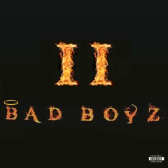 Bad Boyz (Freestyle) (Prod. by Ez Elpee)