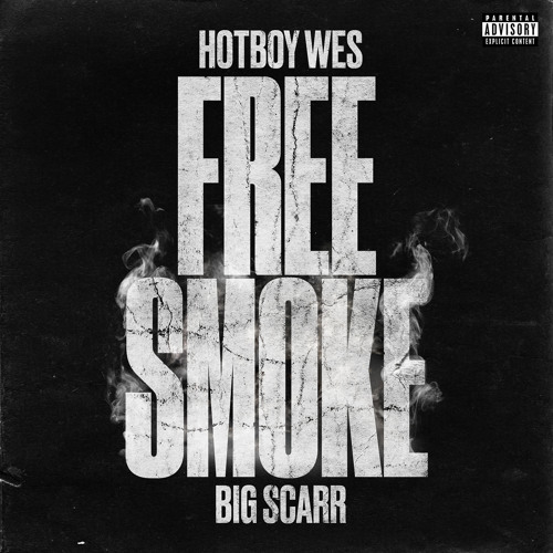 Free Smoke (feat. Big Scarr)