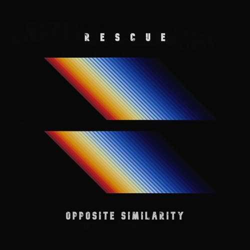 Rescue - Opposite Similarity