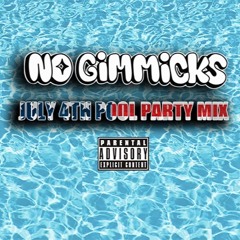 POOL PARTY MIX JULY | #NOGIMMICKS | @itsalexpelayo