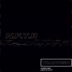 Trappish - N.F.T.R