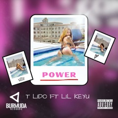Power ft Lil Keyu