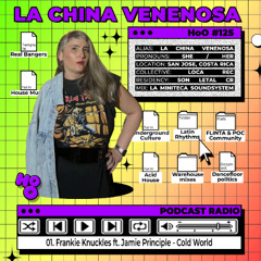 House of Others #125 | LA CHINA VENENOSA | La Miniteca Soundsystem