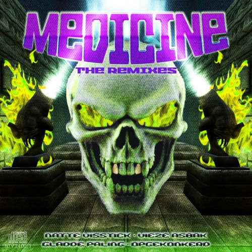 MEDICINE (Vieze Asbak Remix)