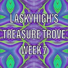 Treasure Trove - Week 7
