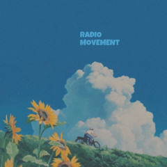 「RADIO MOVEMENT」 -癒し-