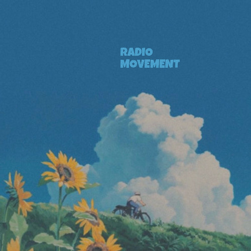 「RADIO MOVEMENT」 -癒し-