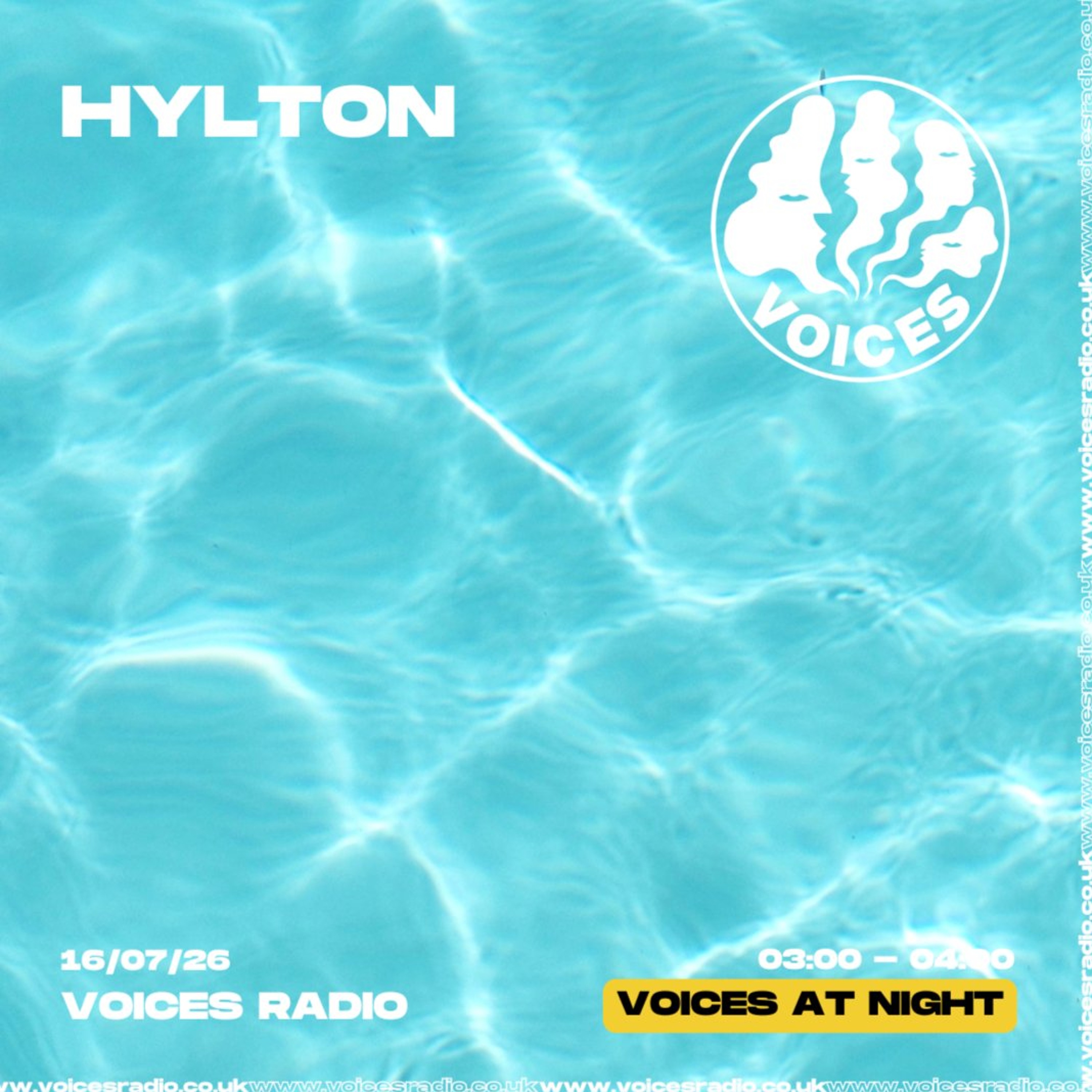 Hylton - 20/08/26 - [Voices Radio]