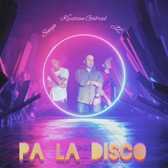 Pa La Disco FT. Sueya X JZ