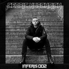 INFERIS 002 - CEDRIC KUSCHNICK