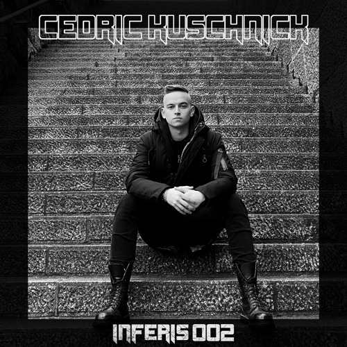 INFERIS 002 - CEDRIC KUSCHNICK