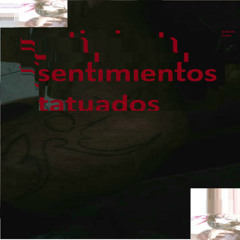 Sentimientos Tatuados