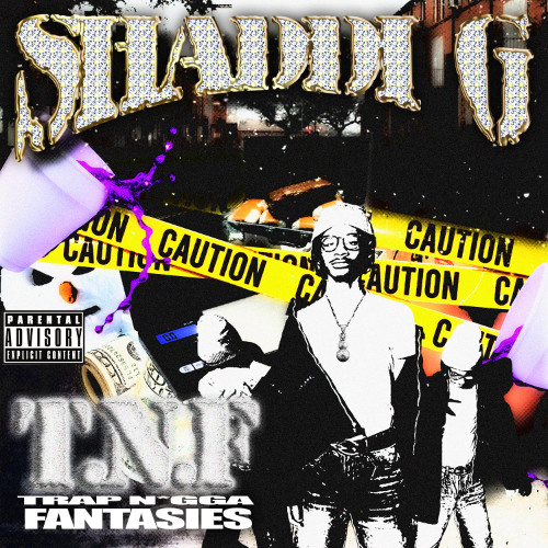 Shaddi G - T.N.F (Trap N*gga Fantasies)