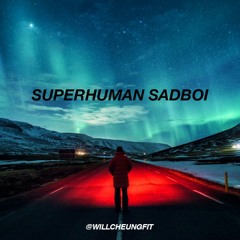 Superhuman SadBoi (Simp Mix 2.0)