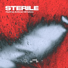 Hydrae & Ewan Bristow - Sterile