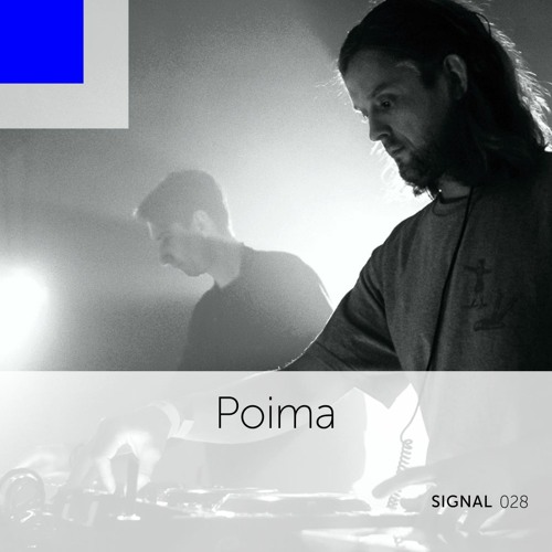 Signal 028: Poima