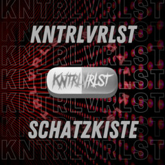 KNTRLVRLST SCHATZKISTE