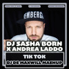 DJ Sasha Born x Andrea Laddo - Tik Tok (DJ De Maxwill Mashup) DJ Sasha Born x Andrea Laddo - Tik Tok (DJ De Maxwill Mashup)