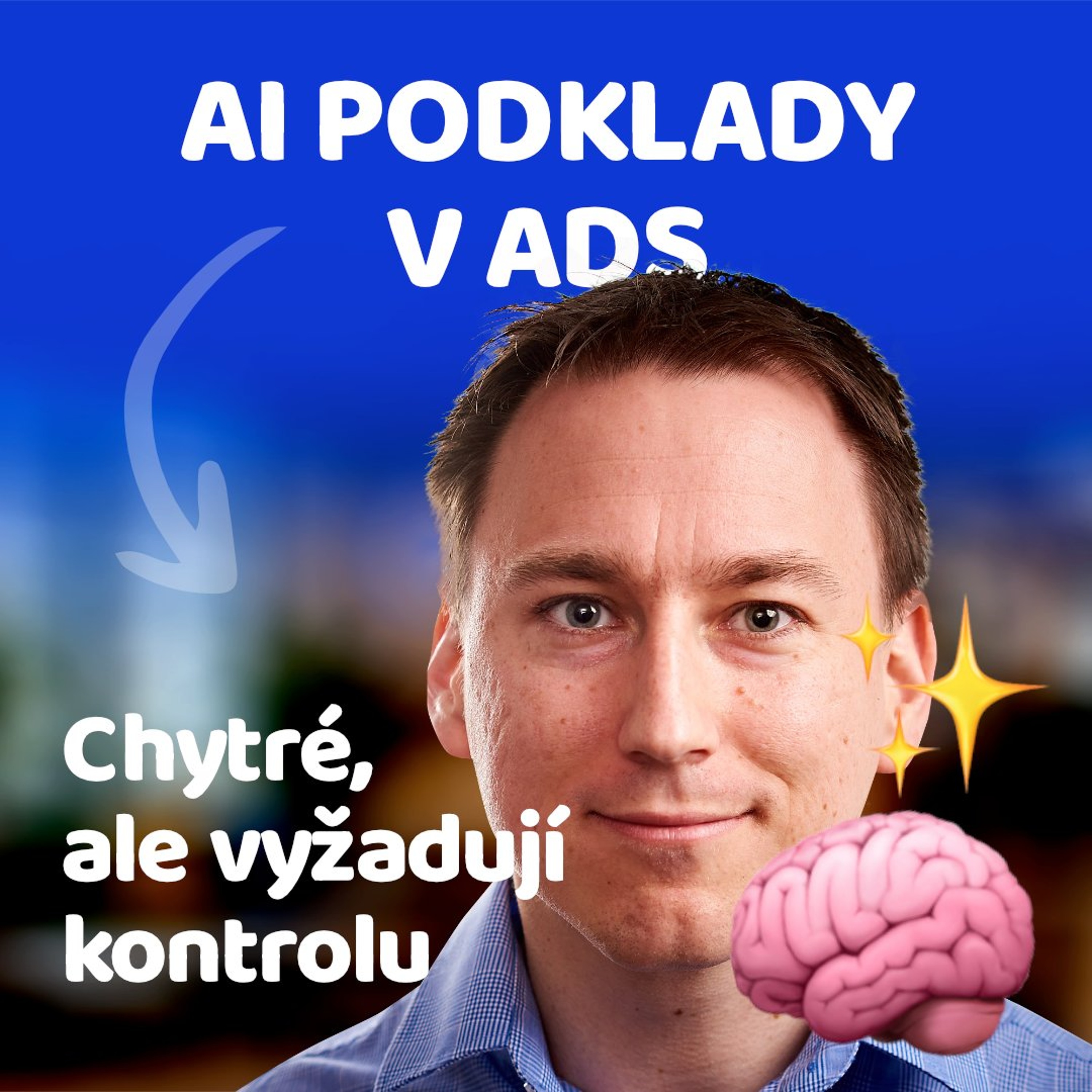 Znáte podklady generované AI v Google Ads? 🎙 Slovo šéfa marketingu episode artwork