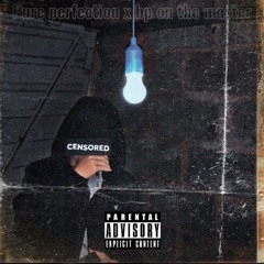 pure perfection x bp on the master