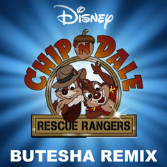Disney - Chip 'N Dale (Butesha Remix) [Radio Edit]