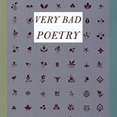 FREE PDF 📌 Very Bad Poetry by  Ross Petras &  Kathryn Petras [EPUB KINDLE PDF EBOOK]
