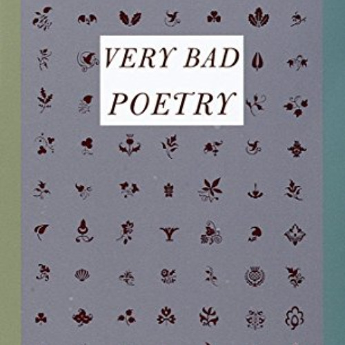 [View] EPUB 🗸 Very Bad Poetry by  Ross Petras &  Kathryn Petras PDF EBOOK EPUB KINDL