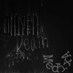 Ruined Death(A Pack of Hopelessness)