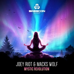 Joey Riot, Macks Wolf - Mystic Revolution