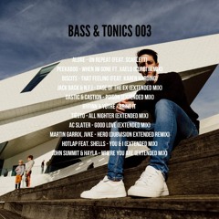 Bass & Tonics 003