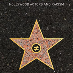 [View] EBOOK 🖋️ Reel Inequality: Hollywood Actors and Racism by  Nancy Wang Yuen [PD