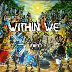 Robby RA'$HU -Within We (Prod. K. Solar