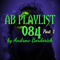 AB Playlist 084 Part 1