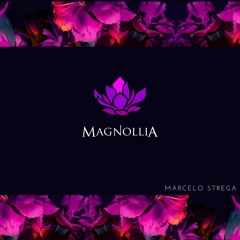 Marcelo Strega - Magnollia Set