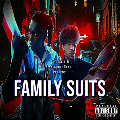 Jay Telis & Watsonth3kyd - Family Suits