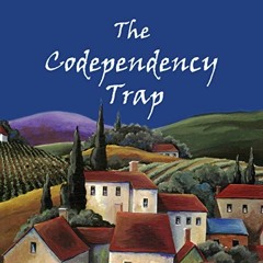 [GET] [EBOOK EPUB KINDLE PDF] The Codependency Trap: Searching for the Shire by  Florence St. John,B
