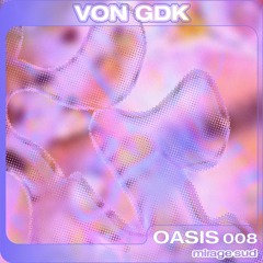 OASIS 008 - Von GDK