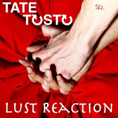 Lust Reaction (Club Mix)