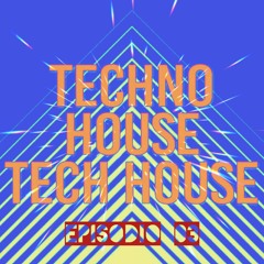 DJ BEAT UP - Tech House, Techno Episodio 03