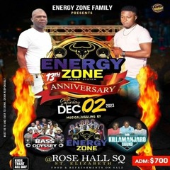 Killamanjaro 12/23 (Energy Zone Anniversary) St. Elizabeth