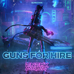 Enemy Contact - Guns For Hire