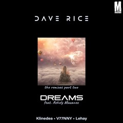 Dave Rice Feat. Ashley Mazanec - Dreams (V77NNY 'Trance 99' Remix)